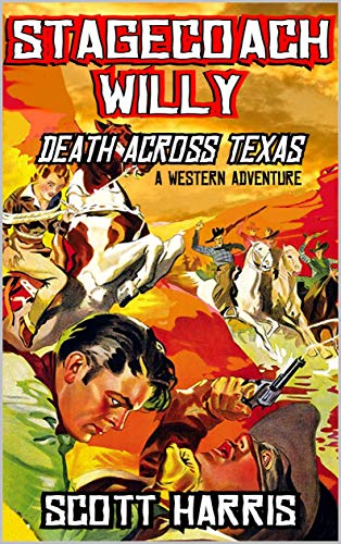 Death Across Texas (Stagecoach Willy #3)