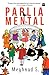 Parliamental by Meghnad S