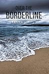 Over the Borderline