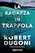 La ragazza in trappola (Tracy Crosswhite #4)