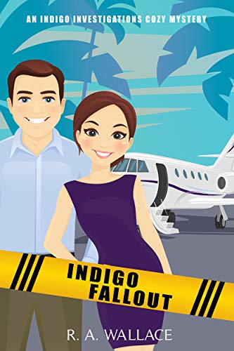 Indigo Fallout (An Indigo Investigations Cozy Mystery Book 6)