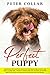 Perfect Puppy: Made Easy Re...