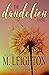 The Dandelion