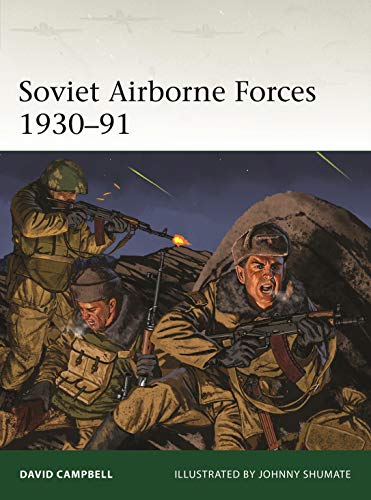 Soviet Airborne Forces 1930–91 (Elite Book 231)