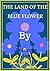 The Land of The Blue Flower