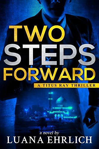 Two Steps Forward (Titus Ray Thriller #6)