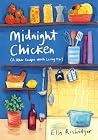 Midnight Chicken:...
