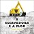 A Escavadora e a Flor