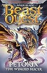 Petorix the Winged Slicer: Special 24 (Beast Quest Book 123) Petorix the Winged Slicer: Special 24 (Beast Quest Book 123)
