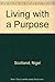Living with a Purpose