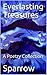 Everlasting Treasures: A Po...