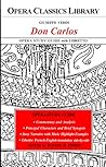 Giuseppe Verdi DON CARLOS Opera Study Guide with Libretto (Opera Classics Library)