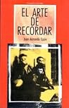 El arte de recordar: Ensayos sobre la memoria cultural de Chile (Biblioteca setenta & 3) (Spanish Edition)
