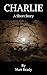 Charlie: A Short Story