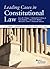 Leading Cases in Constituti...