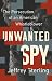 Unwanted Spy by Jeffrey  Sterling