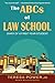 The ABCs of Law School: Diary of a First Year Student