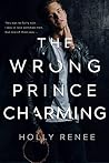 The Wrong Prince ...