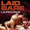 Laid Bare by Lauren Dane