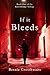 If It Bleeds (Ravenbridge Trilogy #1)