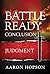 Battle Ready Conclusion: Ju...