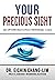 Your Precious Sight: An Optometrist's Most Memorable Cases