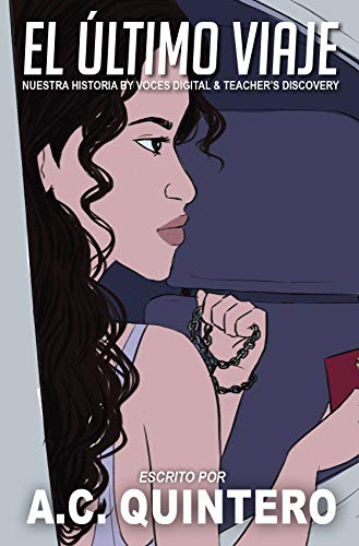 El Último Viaje: A Comprehensible Input Novella (Kindle Edition)