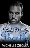 Truly, Madly, Ghostly