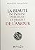La Beauté infiniment précieuse et fragile de l'amour by François Garagnon