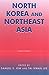 North Korea and Northeast Asia