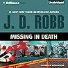Missing in Death by J.D. Robb Missing in Death by J.D. Robb