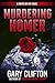 Murdering Homer: A Nights o...