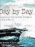 Day by Day: Accounts of the...