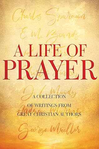 A Life of Prayer