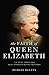 The Faith of Queen Elizabeth by Dudley Delffs