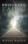 Enduring Faith: A...
