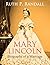 Mary Lincoln: Biography of a Marriage