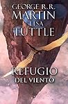REFUGIO DEL VIENTO by George R.R. Martin
