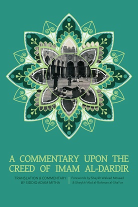 A Commentary Upon the Creed of Imam al-Dardir (Paperback)