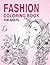 Fashion Coloring Book for A...