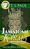 Jamaican Karma: A Paranormal Cozy Mystery (The Mongo Case Files Book 1) Jamaican Karma: A Paranormal Cozy Mystery (The Mongo Case Files Book 1)
