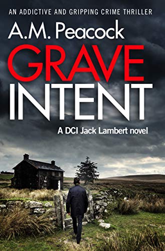 Grave Intent (DCI Jack Lambert, #2)