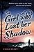 The Girl Who Lost Her Shadow by Emily Ilett