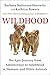 Wildhood: The Epic Journey from Adolescence to Adulthood in Humans and Other Animals