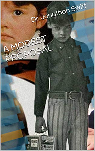 A MODEST PROPOSAL