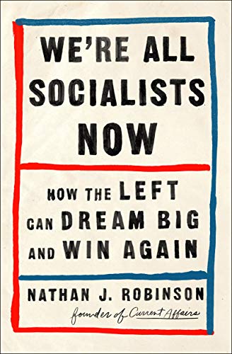 Why You Should Be a Socialist