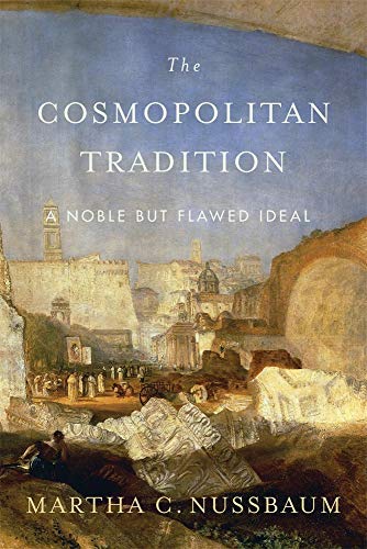 The Cosmopolitan Tradition: A Noble but Flawed Ideal (Kindle Edition)