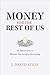 Money for the Rest of Us: 10 Questions to Master Successful Investing
