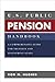 U.S. Public Pension Handbook: A Comprehensive Guide for Trustees and Investment Staff