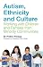Autism, Ethnicity and Cultu...